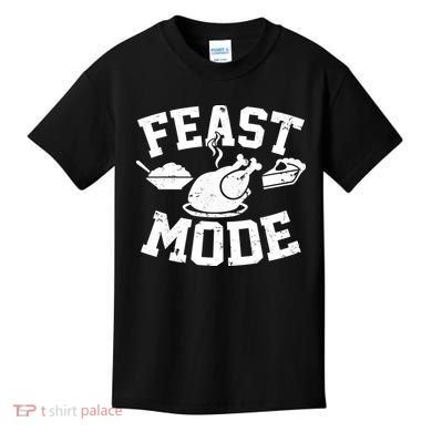 Thanksgiving Feast Mode Kids T-Shirt