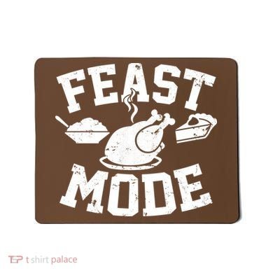 Thanksgiving Feast Mode Mousepad