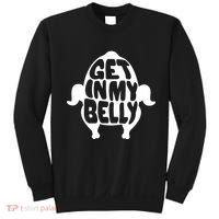 Thanksgiving Get In My Belly Sweatshirt thumb 0