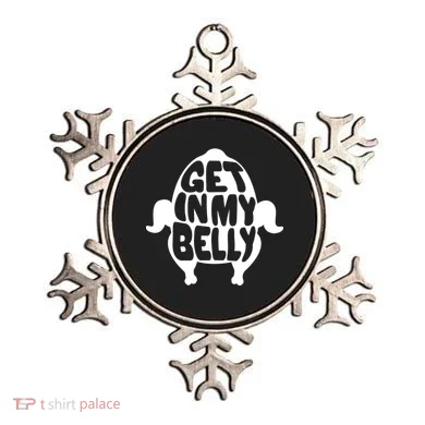 Thanksgiving Get In My Belly Ornament