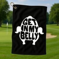 Thanksgiving Get In My Belly Golf Towel thumb 1