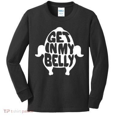Thanksgiving Get In My Belly Kids Long Sleeve Shirt