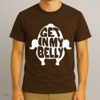 Thanksgiving Get In My Belly T-Shirt thumb 3