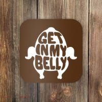 Thanksgiving Get In My Belly Coaster thumb 0