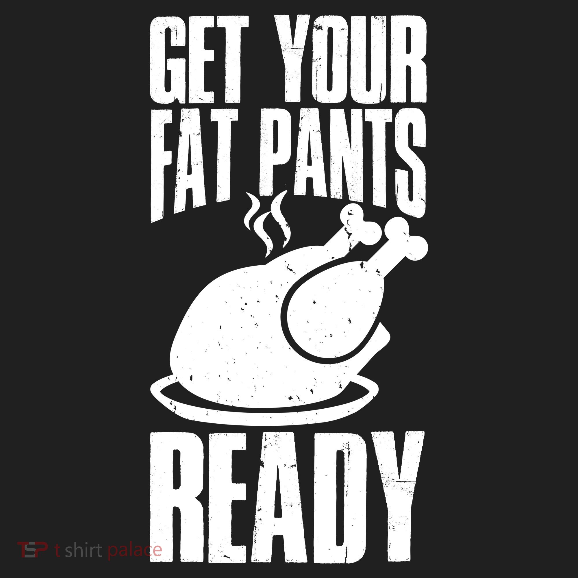 Thanksgiving Get Your Fat Pant Ready Tumbler
