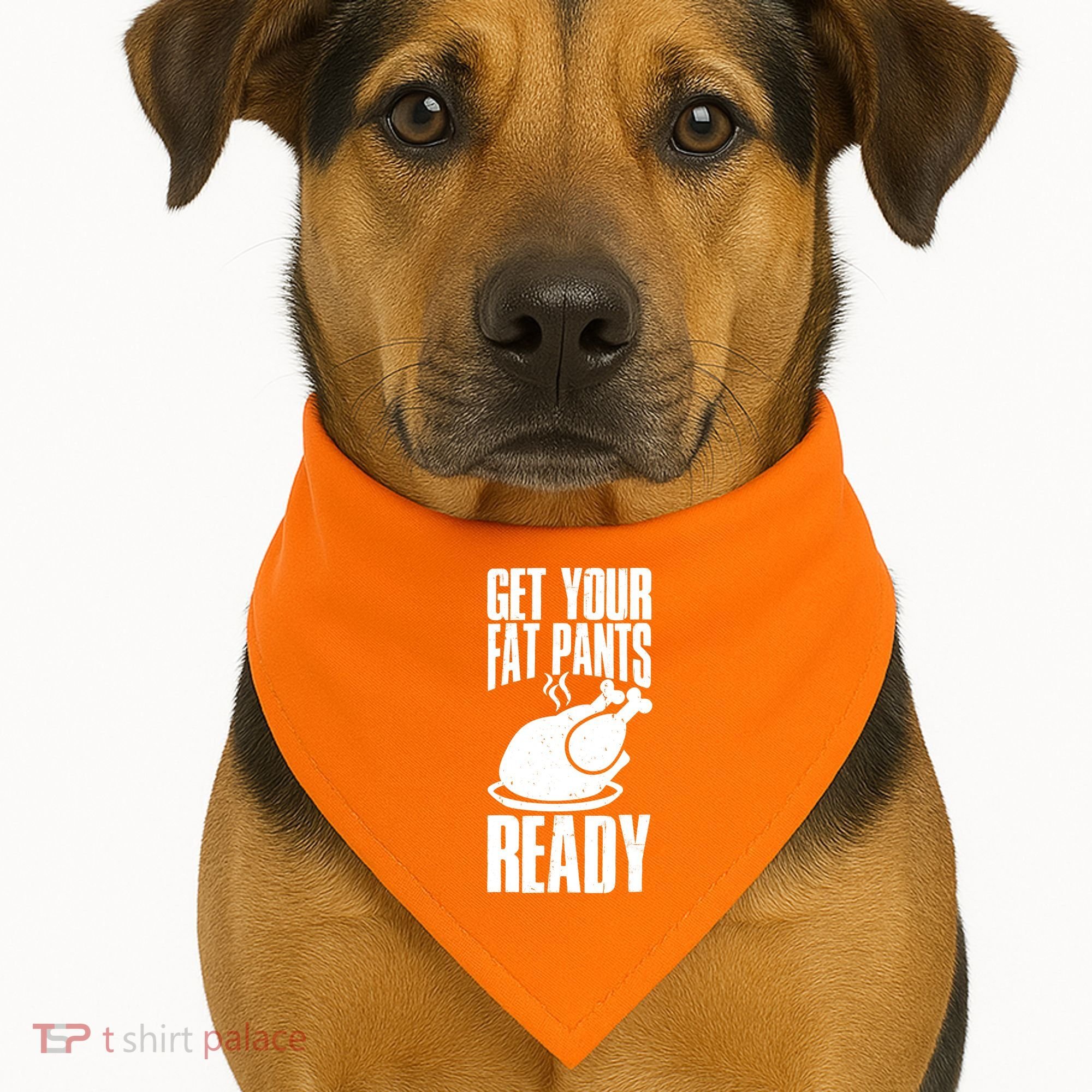 Thanksgiving Get Your Fat Pant Ready USA-Made Doggie Bandana