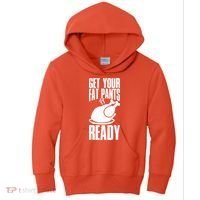 Thanksgiving Get Your Fat Pant Ready Kids Hoodie thumb 0