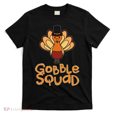Thanksgiving Gobble Squad T-Shirt