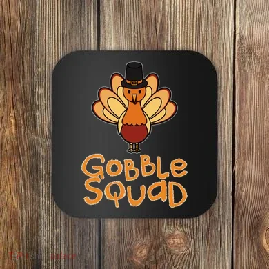 Thanksgiving Gobble Squad Coaster