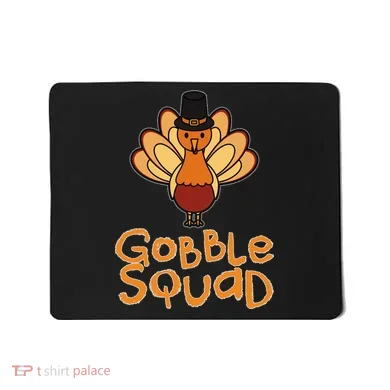 Thanksgiving Gobble Squad Mousepad