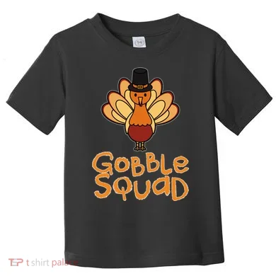Thanksgiving Gobble Squad Toddler T-Shirt