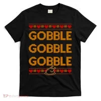 Thanksgiving Gobble X3 Ugly Sweater T-Shirt thumb 0