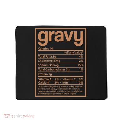 Thanksgiving Gravy Nutrition Facts Mousepad