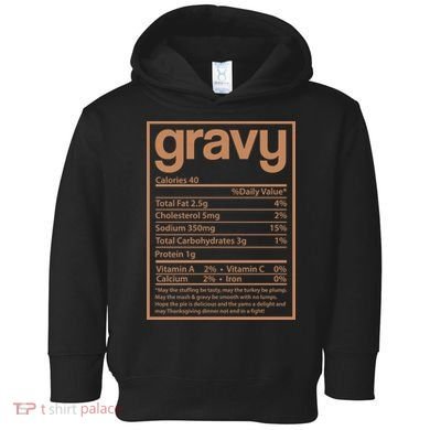 Thanksgiving Gravy Nutrition Facts Toddler Hoodie
