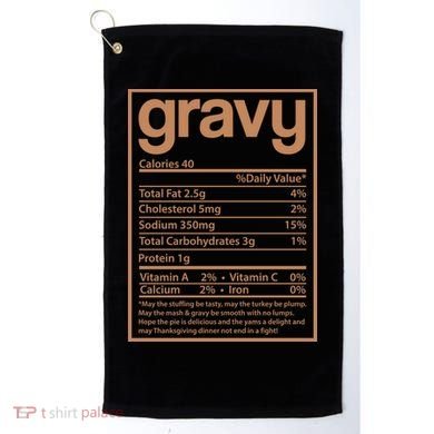 Thanksgiving Gravy Nutrition Facts Golf Towel