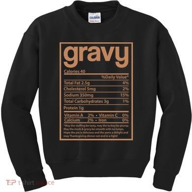 Thanksgiving Gravy Nutrition Facts Kids Sweatshirt