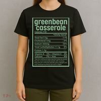 Thanksgiving Greenbean Casserole Nutrition Facts T-Shirt thumb 4
