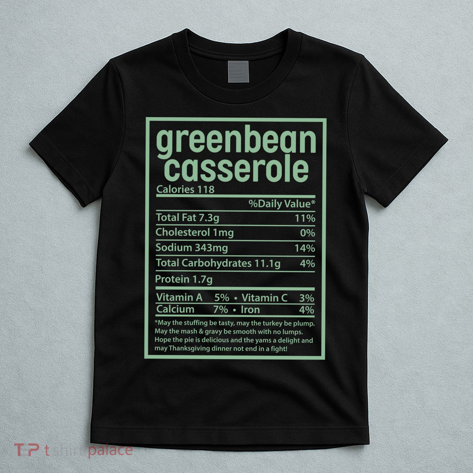 Thanksgiving Greenbean Casserole Nutrition Facts T-Shirt