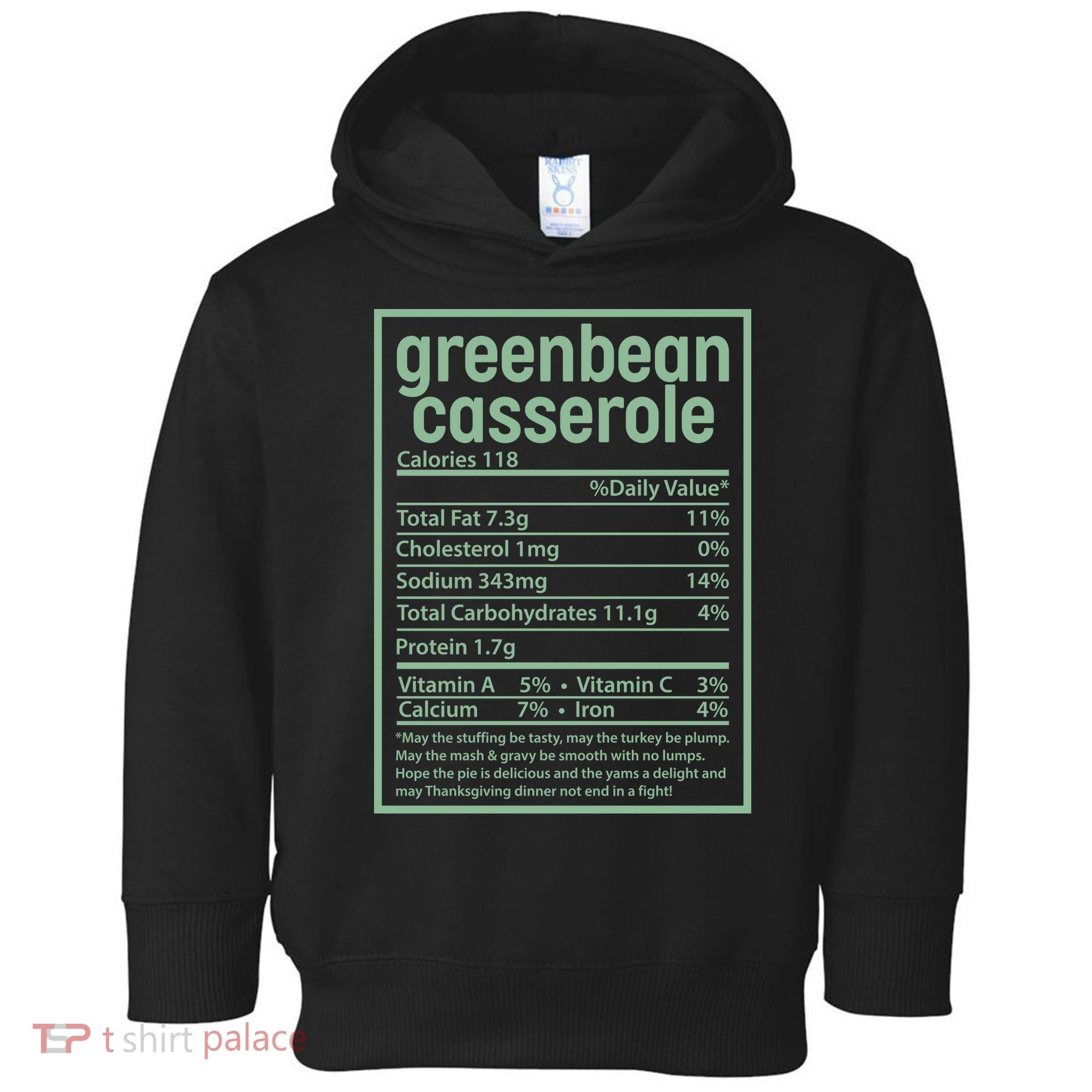Thanksgiving Greenbean Casserole Nutrition Facts Toddler Hoodie