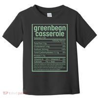 Thanksgiving Greenbean Casserole Nutrition Facts Toddler T-Shirt thumb 0