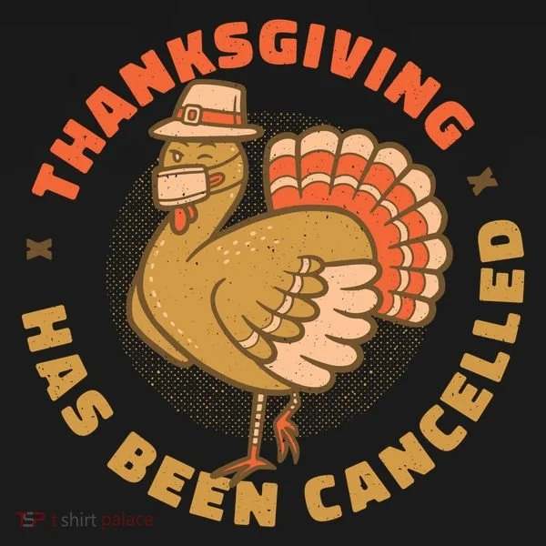 Thanksgiving Has Been Canceled Bucket Hat