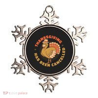 Thanksgiving Has Been Canceled Ornament thumb 0