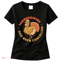Thanksgiving Has Been Canceled Women's T-Shirt thumb 0