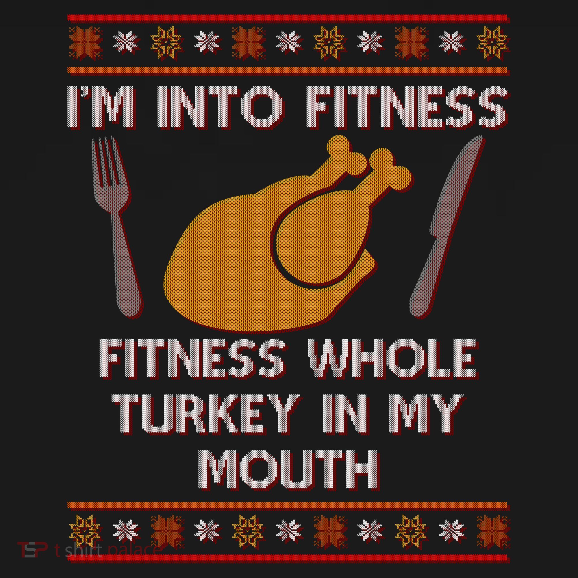 Thanksgiving I'm Into Fitness Ugly Sweater Long Sleeve Shirt