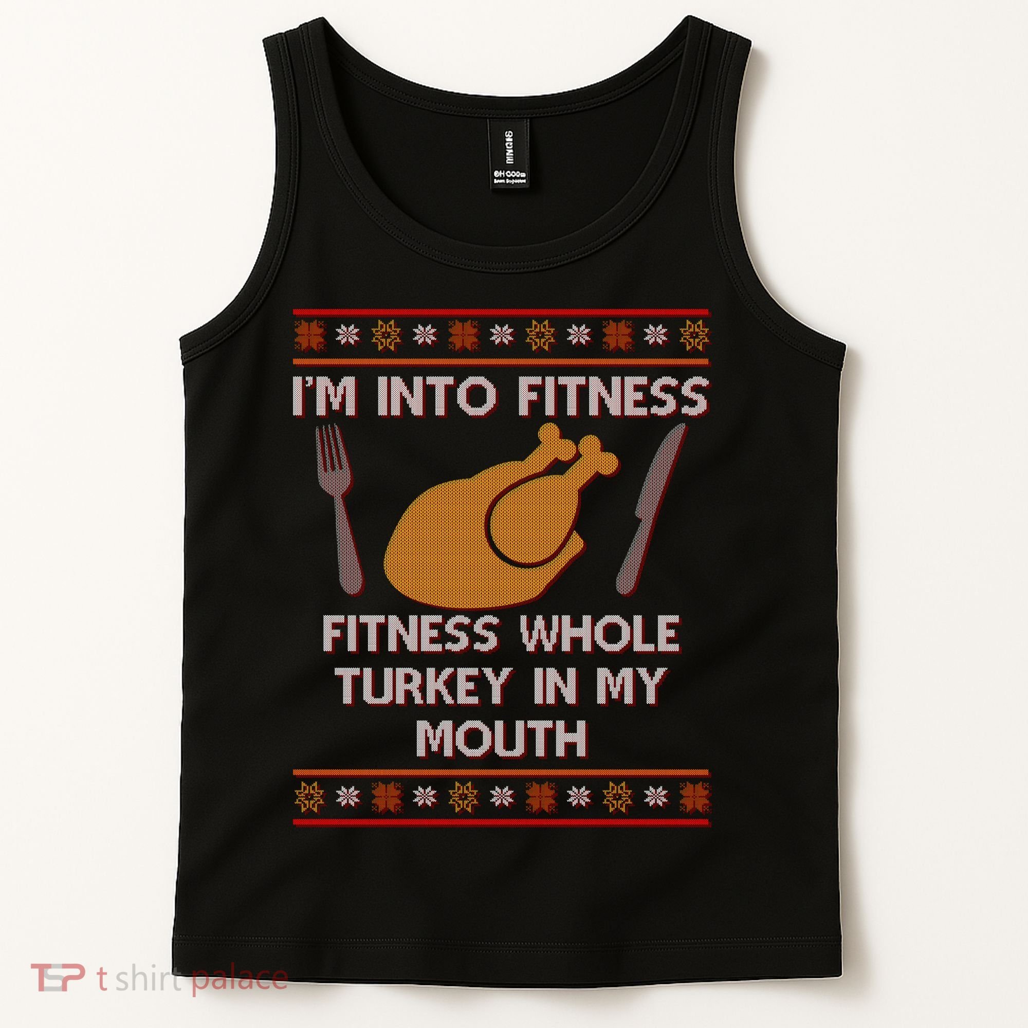 Thanksgiving I'm Into Fitness Ugly Sweater Tank Top