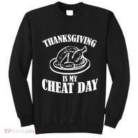 Thanksgiving is My Cheat Day Sweatshirt thumb 0