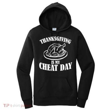 Thanksgiving is My Cheat Day Women's Hoodie