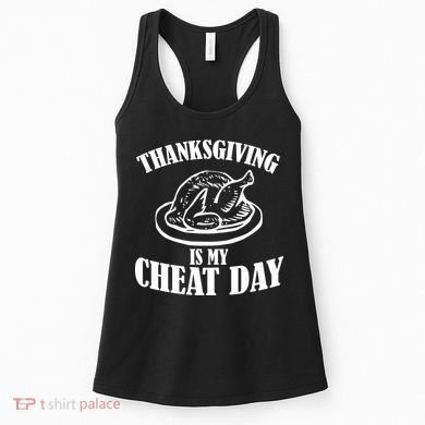 Thanksgiving is My Cheat Day Women's Tank Top