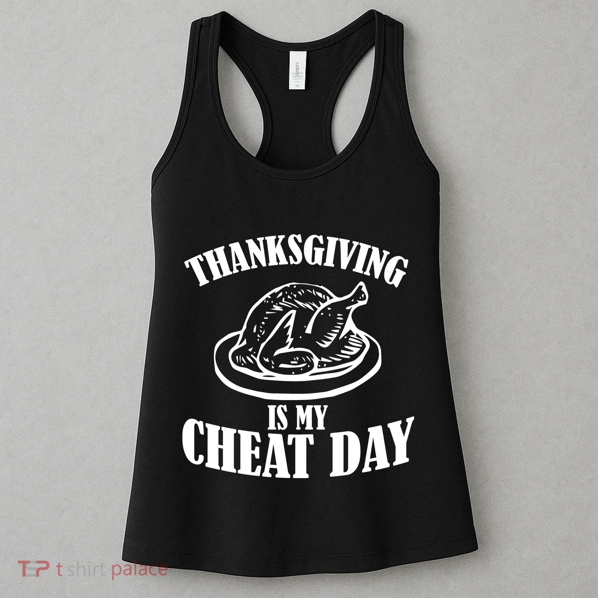 Thanksgiving is My Cheat Day Women's Tank Top