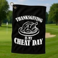Thanksgiving is My Cheat Day Golf Towel thumb 1