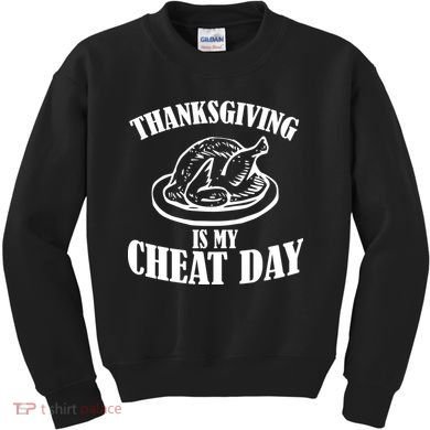 Thanksgiving is My Cheat Day Kids Sweatshirt