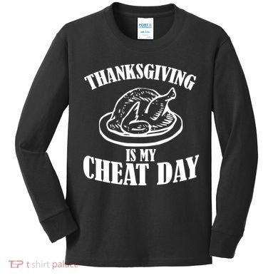 Thanksgiving is My Cheat Day Kids Long Sleeve Shirt