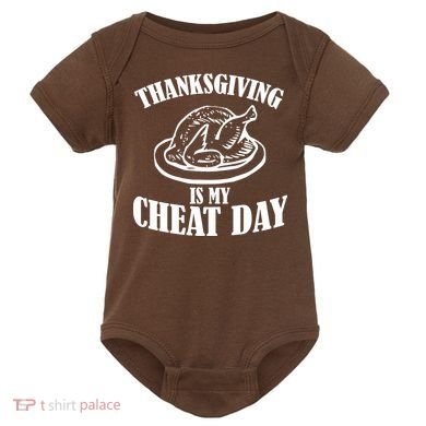 Thanksgiving is My Cheat Day Baby Bodysuit