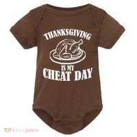 Thanksgiving is My Cheat Day Baby Bodysuit thumb 0