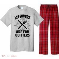 Thanksgiving Leftovers Are For Quitters Pajama Set thumb 0