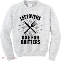 Thanksgiving Leftovers Are For Quitters Kids Sweatshirt thumb 0