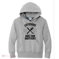 Thanksgiving Leftovers Are For Quitters Kids Hoodie thumb 0