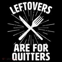 Thanksgiving Leftovers Are For Quitters Women's T-Shirt thumb 6