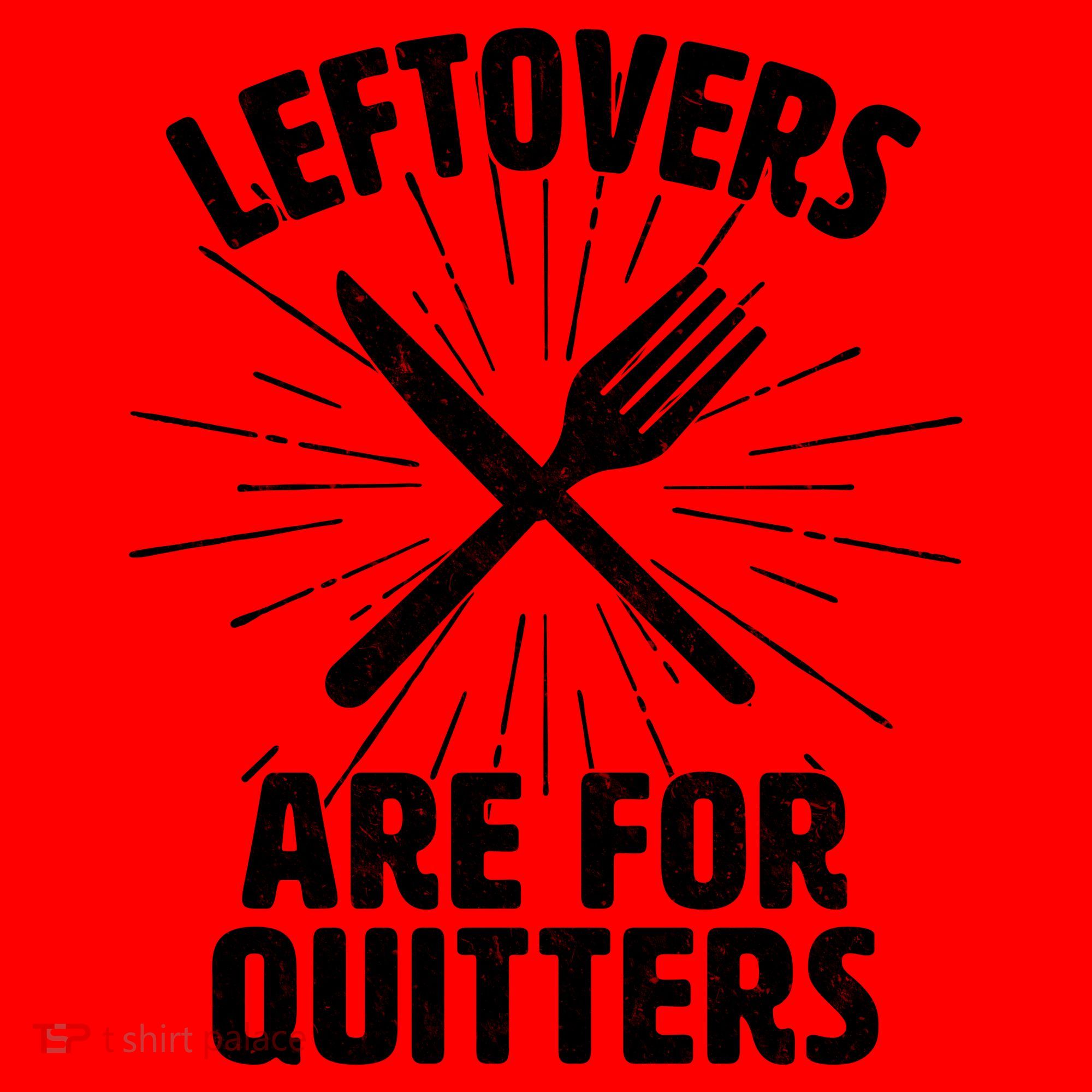 Thanksgiving Leftovers Are For Quitters Santa Hat
