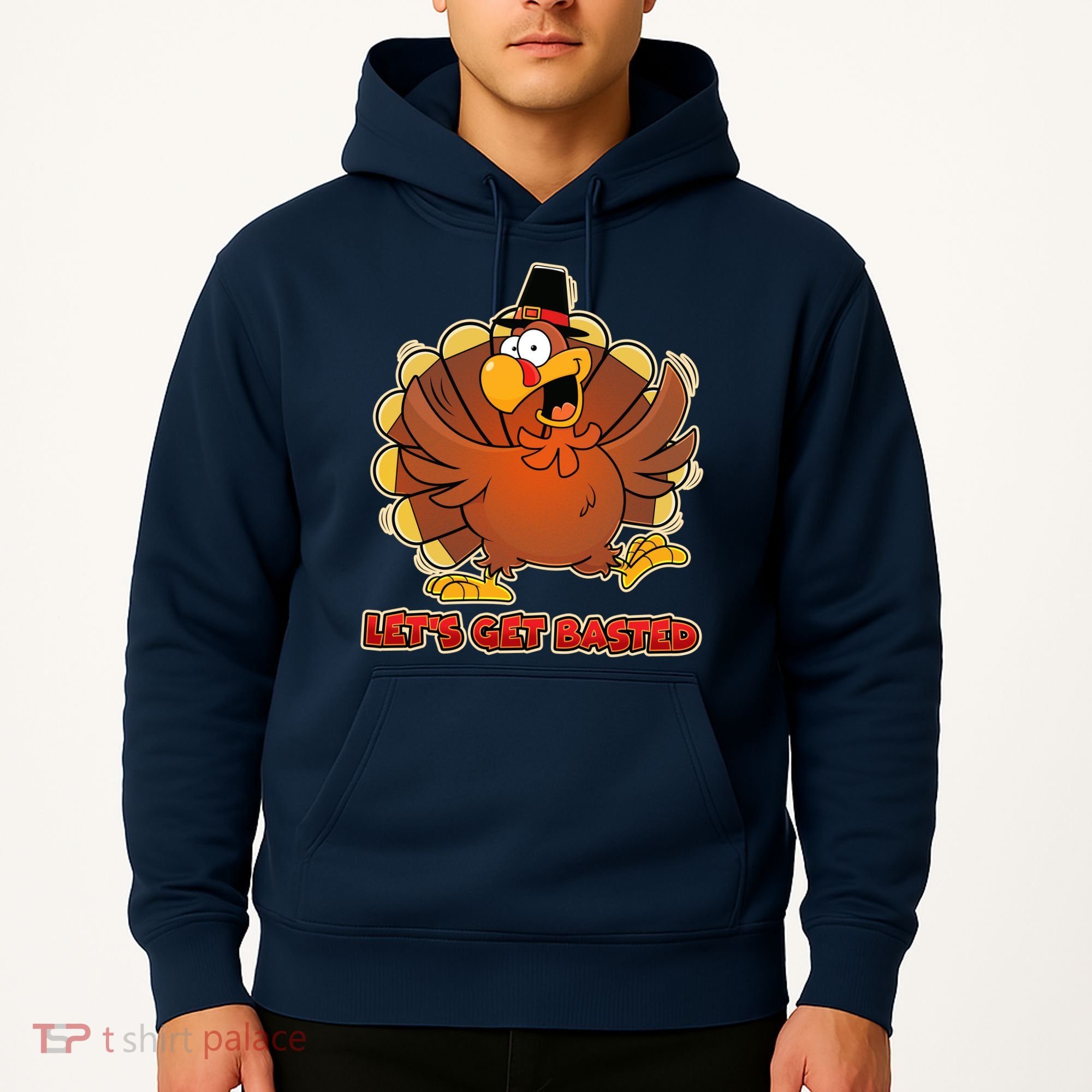 Thanksgiving Let's Get Basted Hoodie