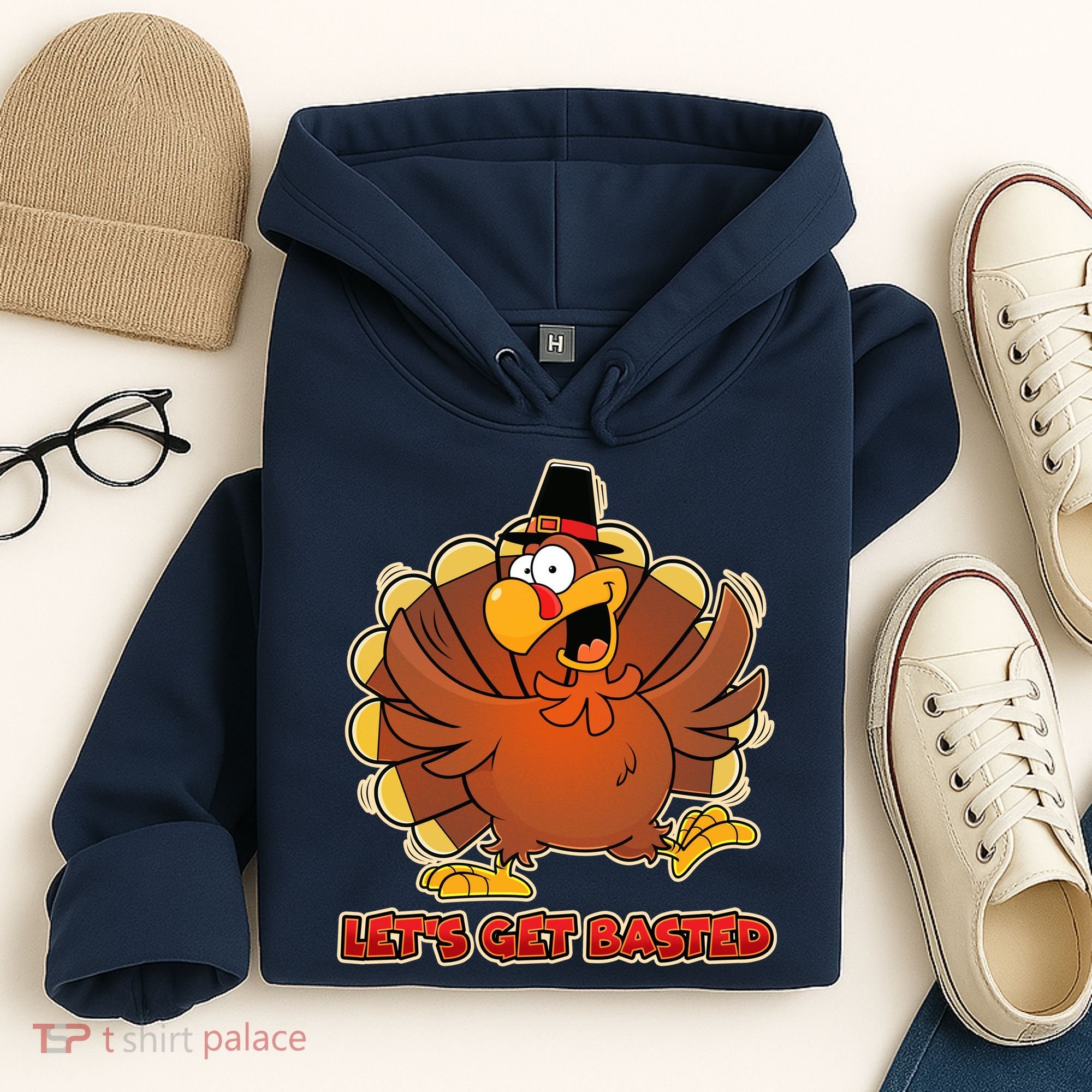 Thanksgiving Let's Get Basted Hoodie