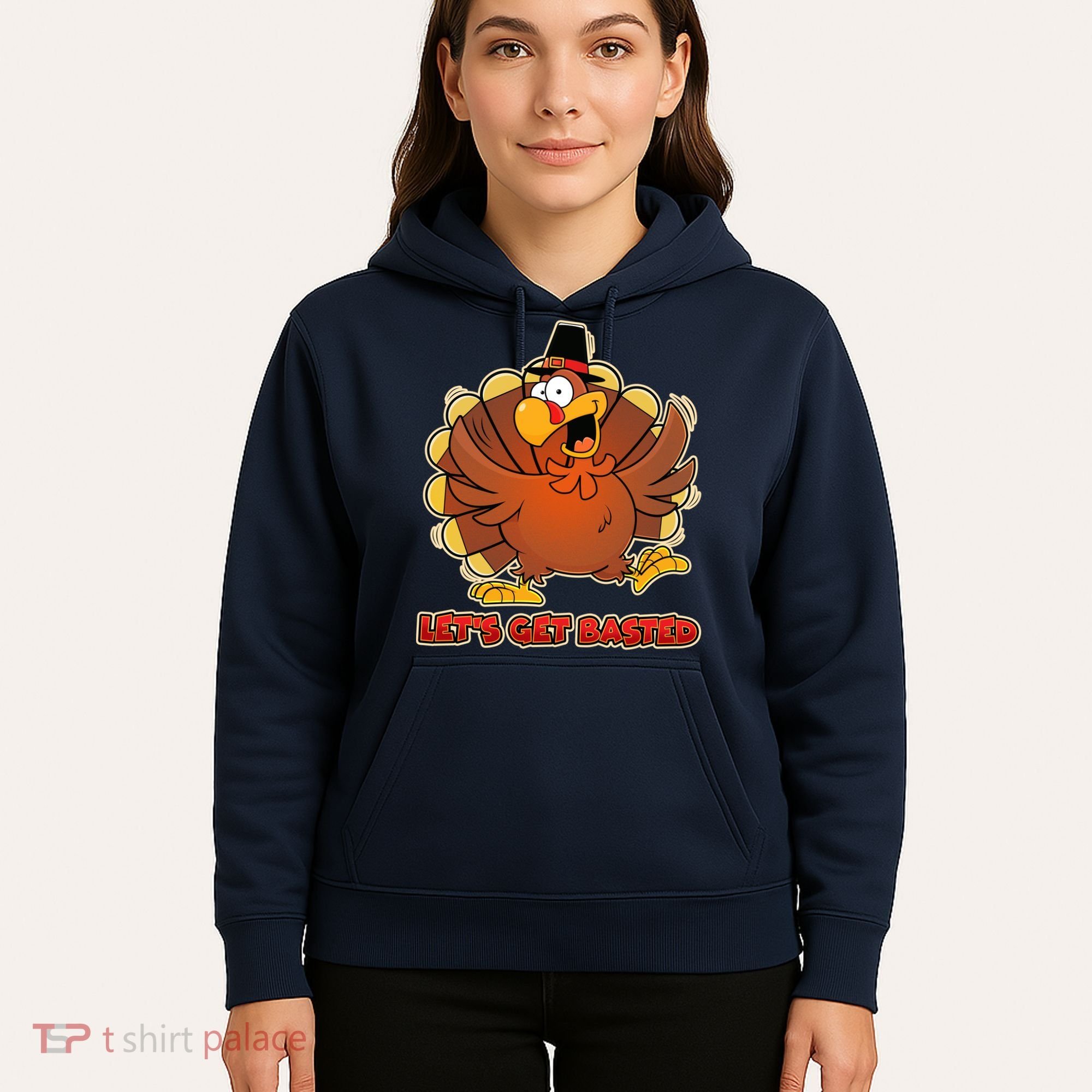 Thanksgiving Let's Get Basted Hoodie