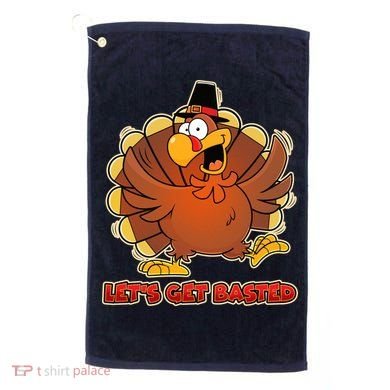 Thanksgiving Let's Get Basted Golf Towel