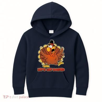 Thanksgiving Let's Get Basted Kids Hoodie