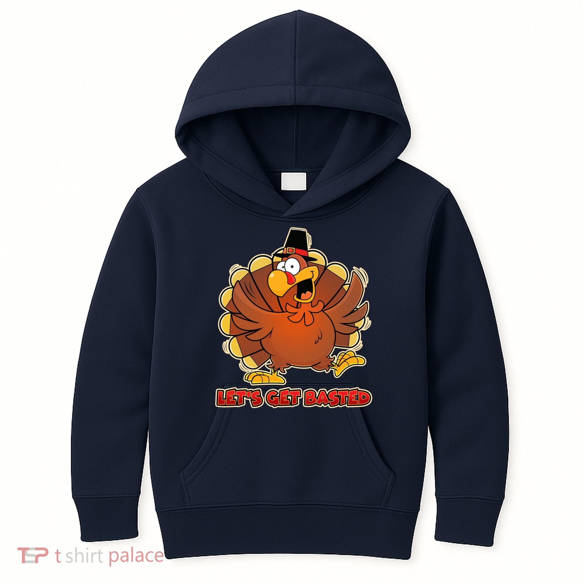 Thanksgiving Let's Get Basted Kids Hoodie