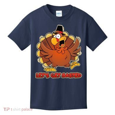 Thanksgiving Let's Get Basted Kids T-Shirt